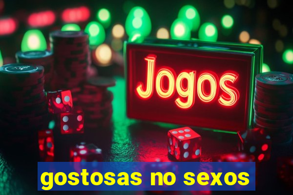 gostosas no sexos